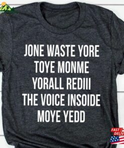 Jone Waste Yore Time Funny Unisex T-Shirt Hoodie