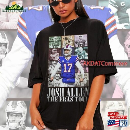 Josh Allen The Eras Tour Shirt T-Shirt Football Sweatshirt Unisex