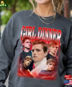 Josh Hutcherson Shirt Girl Dinner I Love Hoodie Unisex