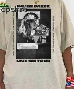 Julien Baker Live On Tour T-Shirt Unisex Sweatshirt