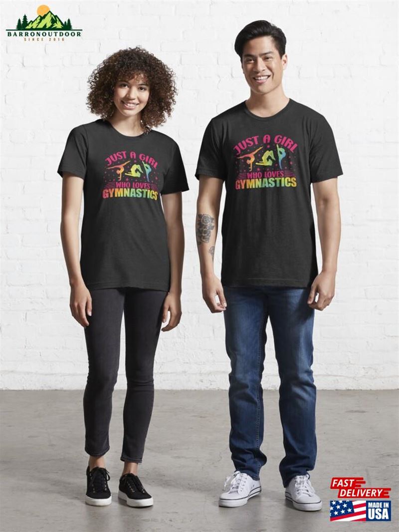 Just A Girl Who Loves Gymnastics Cartwheel Tumbling Lover Athlete Unisex Classic Just A Girl Who Loves Gymnastics Cartwheel Tumbling Lover Athlete Unisex Classic
