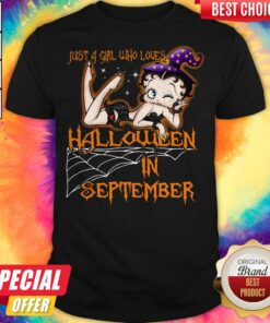 Just A Girl Who Loves Halloween In September Halloween Shirt