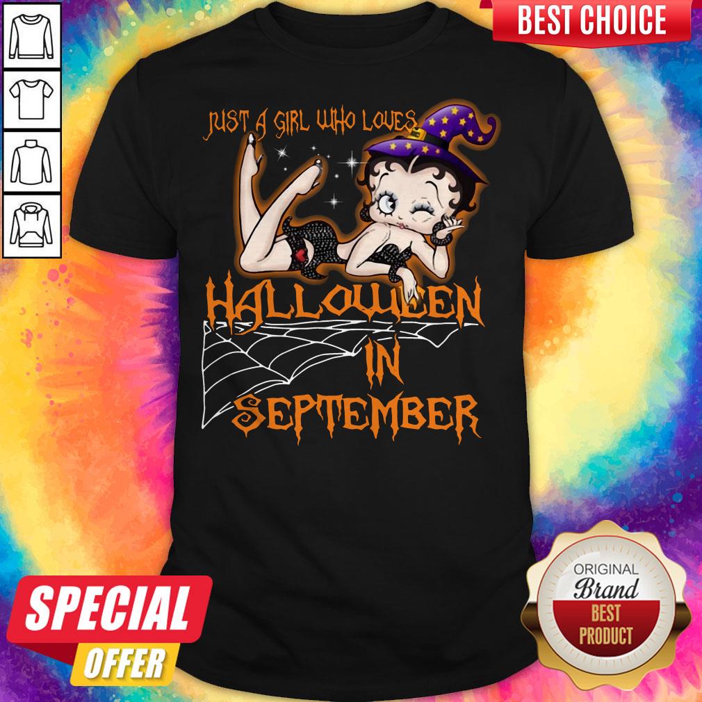 Just A Girl Who Loves Halloween In September Halloween Shirt Just A Girl Who Loves Halloween In September Halloween Shirt