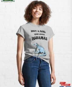 Just A Girl Who Loves Iguanas Classic T-Shirt Unisex