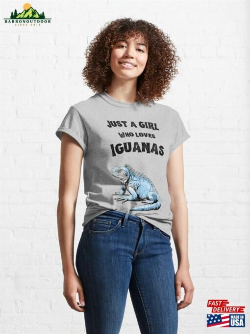 Just A Girl Who Loves Iguanas Classic T-Shirt Unisex