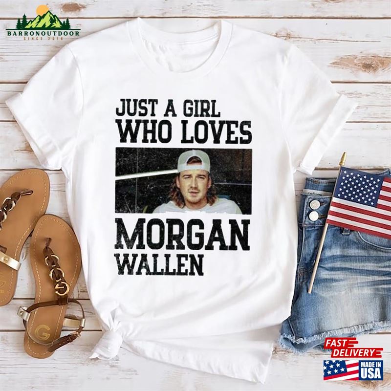 Just A Girl Who Loves Morgan Wallen Unisex T-Shirt 2023 Tour Shirt Graphic Sweatshirt Classic Just A Girl Who Loves Morgan Wallen Unisex T-Shirt 2023 Tour Shirt Graphic Sweatshirt Classic