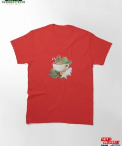 Just Here For The Tea Classic T-Shirt Unisex