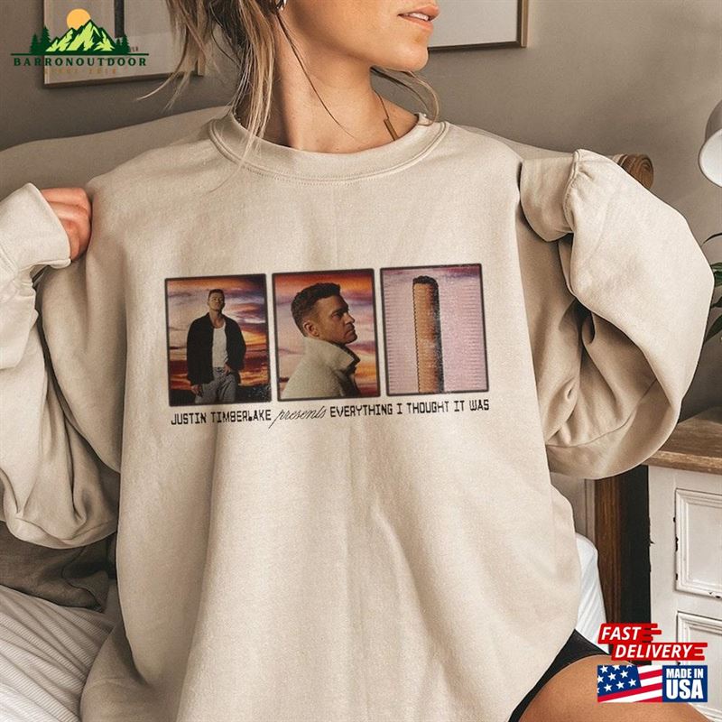 Justin Timberlake Everything I Thought It Was T-Shirt Tour Shirt Selfish Sweatshirt Hoodie Justin Timberlake Everything I Thought It Was T-Shirt Tour Shirt Selfish Sweatshirt Hoodie