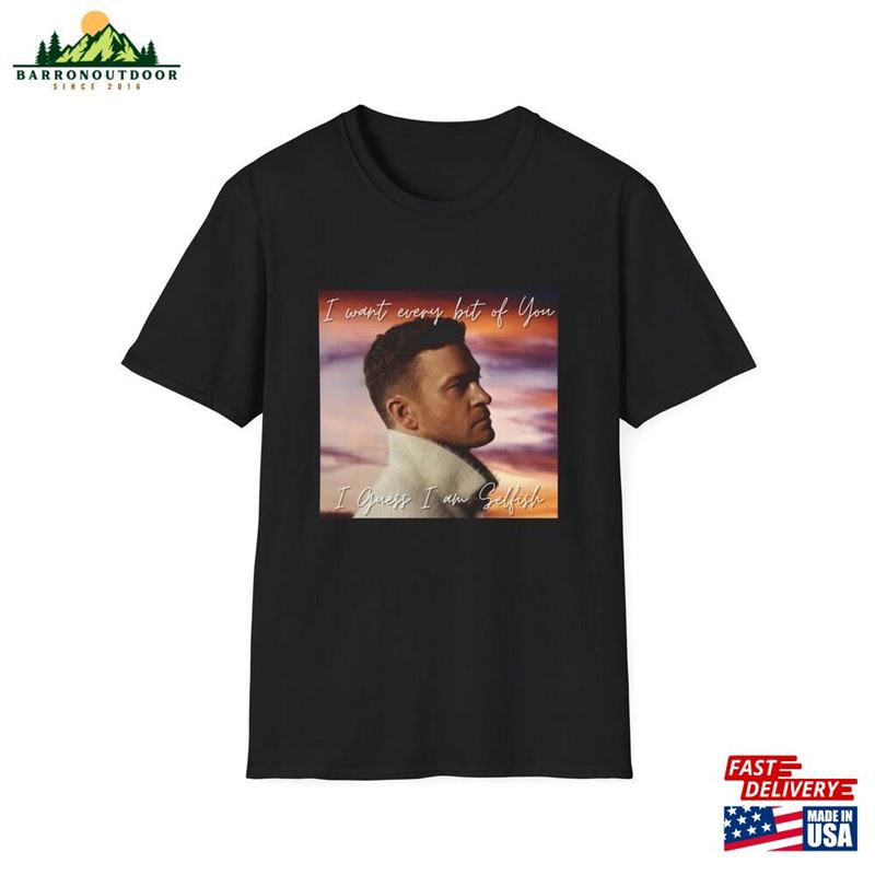 Justin Timberlake Selfish Shirt Jt Sweatshirt T-Shirt Justin Timberlake Selfish Shirt Jt Sweatshirt T-Shirt