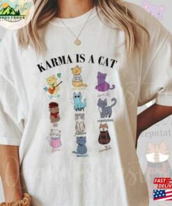 Karma Cats Taylor Swift Shirt Is A Cat My Boyfriend Classic Sweatshirt