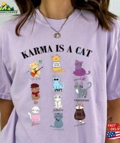 Karma Is A Cat Comfort Colors Shirt Midnights Tee Music Lover Hoodie Sweatshirt
