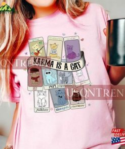 Karma Is A Cat Eras Shirt Swiftie T-Shirt Unisex Classic