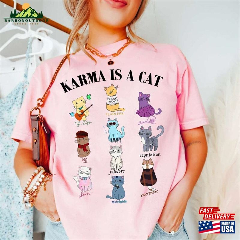 Karma Is A Cat Eras Shirt Taylor Sweatshirt Hoodie Karma Is A Cat Eras Shirt Taylor Sweatshirt Hoodie