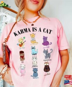 Karma Is A Cat Eras Shirt Taylor Unisex Classic