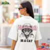 Karma Is A Cat Hoodie Shirt Eras Tour Classic
