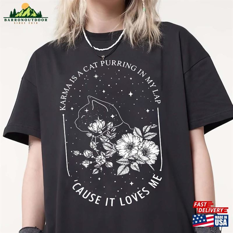 Karma Is A Cat Purring In My Lap Cause It Loves Me T-Shirt The Eras Tour Shirt Kid Youth Taylor Lover Classic Unisex Karma Is A Cat Purring In My Lap Cause It Loves Me T-Shirt The Eras Tour Shirt Kid Youth Taylor Lover Classic Unisex