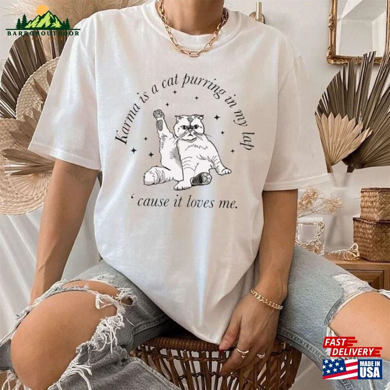 Karma Is A Cat Shirt Midnights Taylor T-Shirt Sweatshirt Hoodie Unisex Karma Is A Cat Shirt Midnights Taylor T-Shirt Sweatshirt Hoodie Unisex