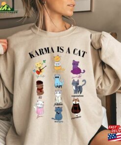 Karma Is A Cat Shirt Taylor Eras Lover Tour Hoodie Classic