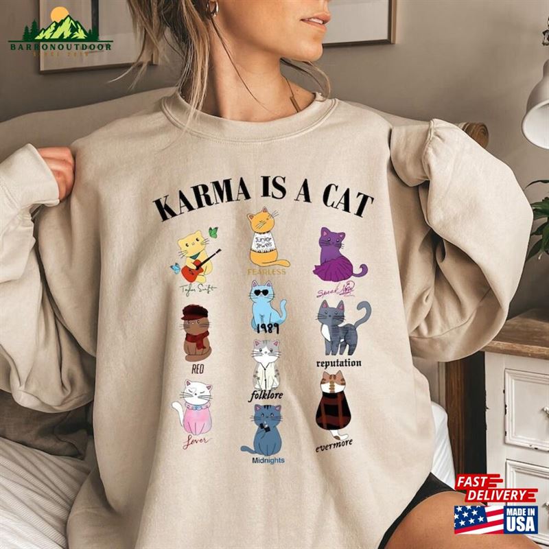 Karma Is A Cat Shirt Taylor Eras Lover Tour Hoodie Classic Karma Is A Cat Shirt Taylor Eras Lover Tour Hoodie Classic