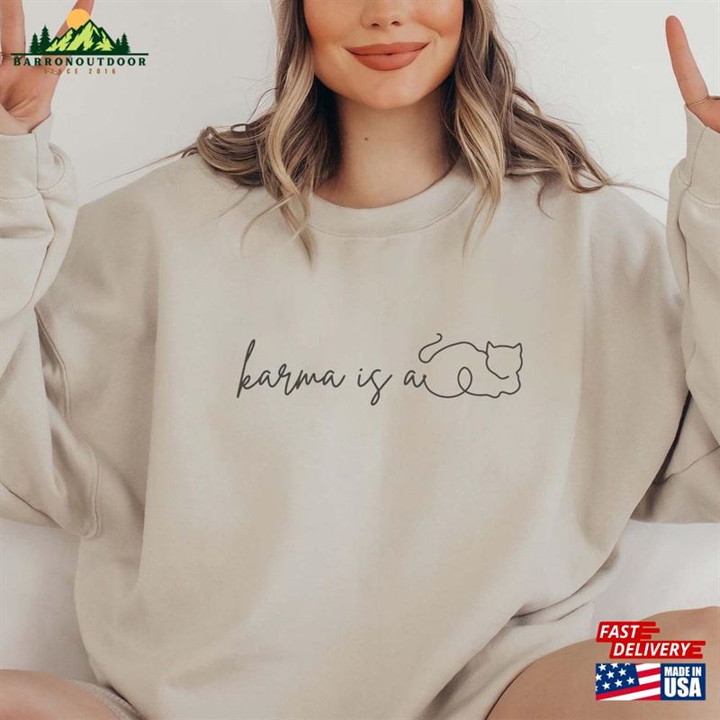 Karma Is A Cat Sweatshirt Taylor Shirt Midnights Tee T-Shirt Karma Is A Cat Sweatshirt Taylor Shirt Midnights Tee T-Shirt