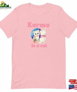 Karma Is That Cat Short Sleeve T Shirt Classic Sweatshirt