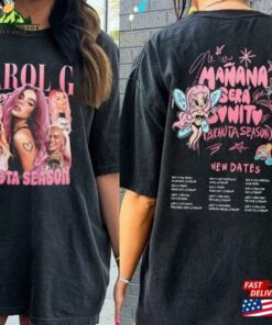 Karol G Shirt Bichota Season New Dates Manana Sera Bonito Unisex Hoodie