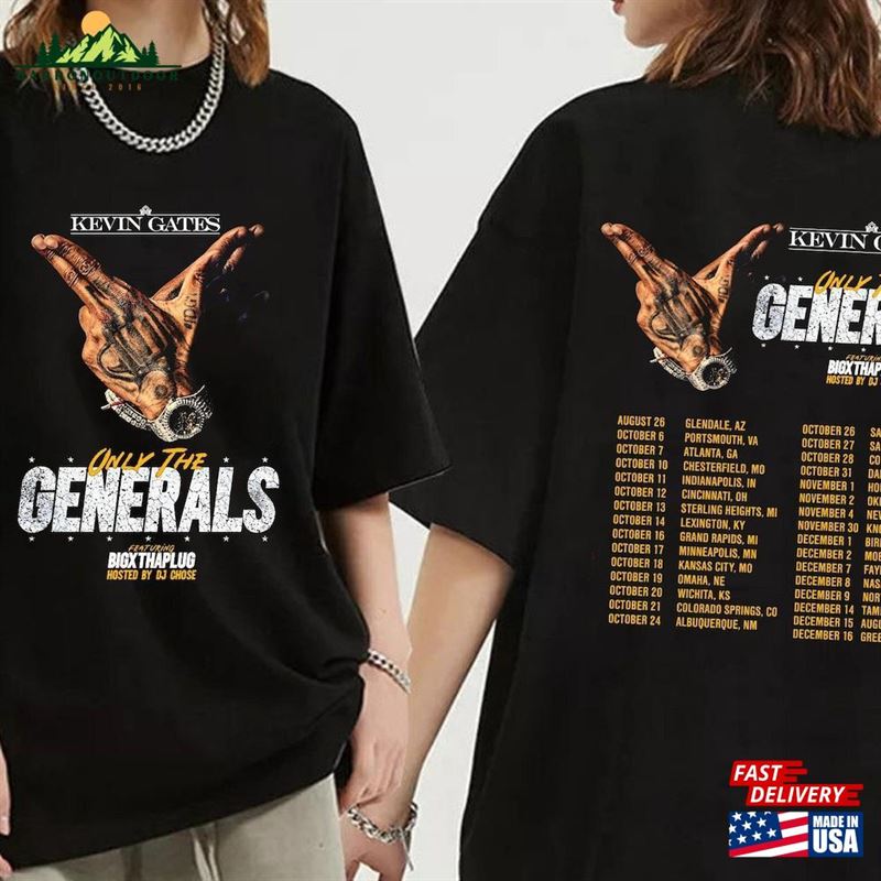 Kevin Gates Only The Generals Tour 2023 Shirt Fan Concert Classic Hoodie Kevin Gates Only The Generals Tour 2023 Shirt Fan Concert Classic Hoodie