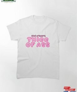 Kind Of Heart Thicc Ass Classic T-Shirt Unisex