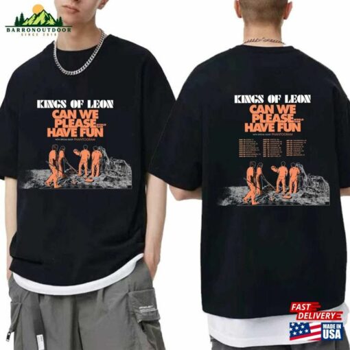 Kings Of Leon Can We Please Have Fun Us Tour 2024 Shirt Band Fan Unisex T-Shirt