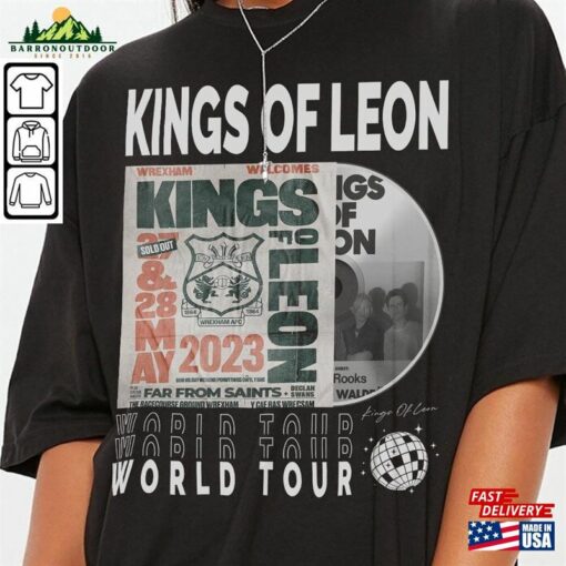 Kings Of Leon Music Shirt 90S Y2k Merch Vintage King World Tour 2023 Tickets Album Gift For Fan L805m T-Shirt Sweatshirt