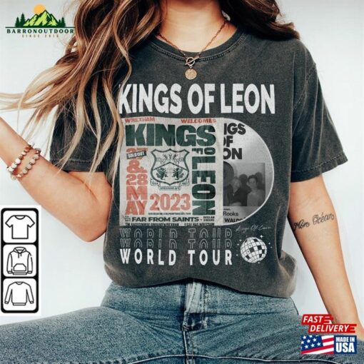Kings Of Leon Music Shirt 90S Y2k Merch Vintage King World Tour 2023 Tickets Album Gift For Fan L805m T-Shirt Sweatshirt