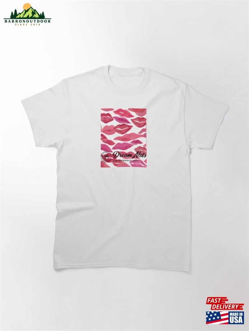Kiss Me Again Dreamnots Classic T-Shirt Unisex Kiss Me Again Dreamnots Classic T-Shirt Unisex