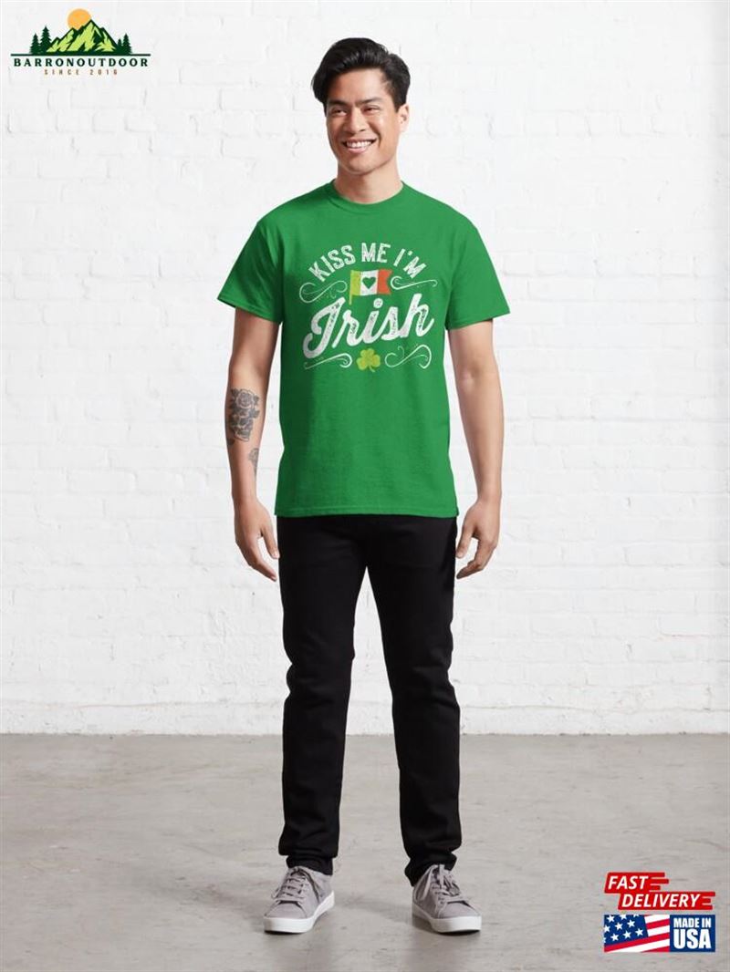 Kiss Me I'm Irish Ish Saint Patrick Day Gift Classic T-Shirt Hoodie Kiss Me I'm Irish Ish Saint Patrick Day Gift Classic T-Shirt Hoodie