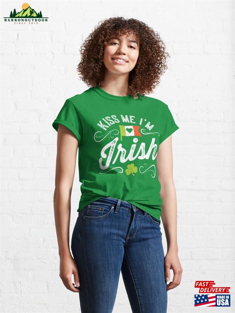 Kiss Me I'm Irish Ish Saint Patrick Day Gift Classic T-Shirt Hoodie Kiss Me I'm Irish Ish Saint Patrick Day Gift Classic T-Shirt Hoodie