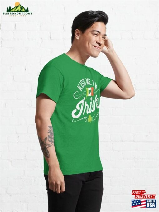 Kiss Me I’m Irish Ish Saint Patrick Day Gift Classic T-Shirt Hoodie