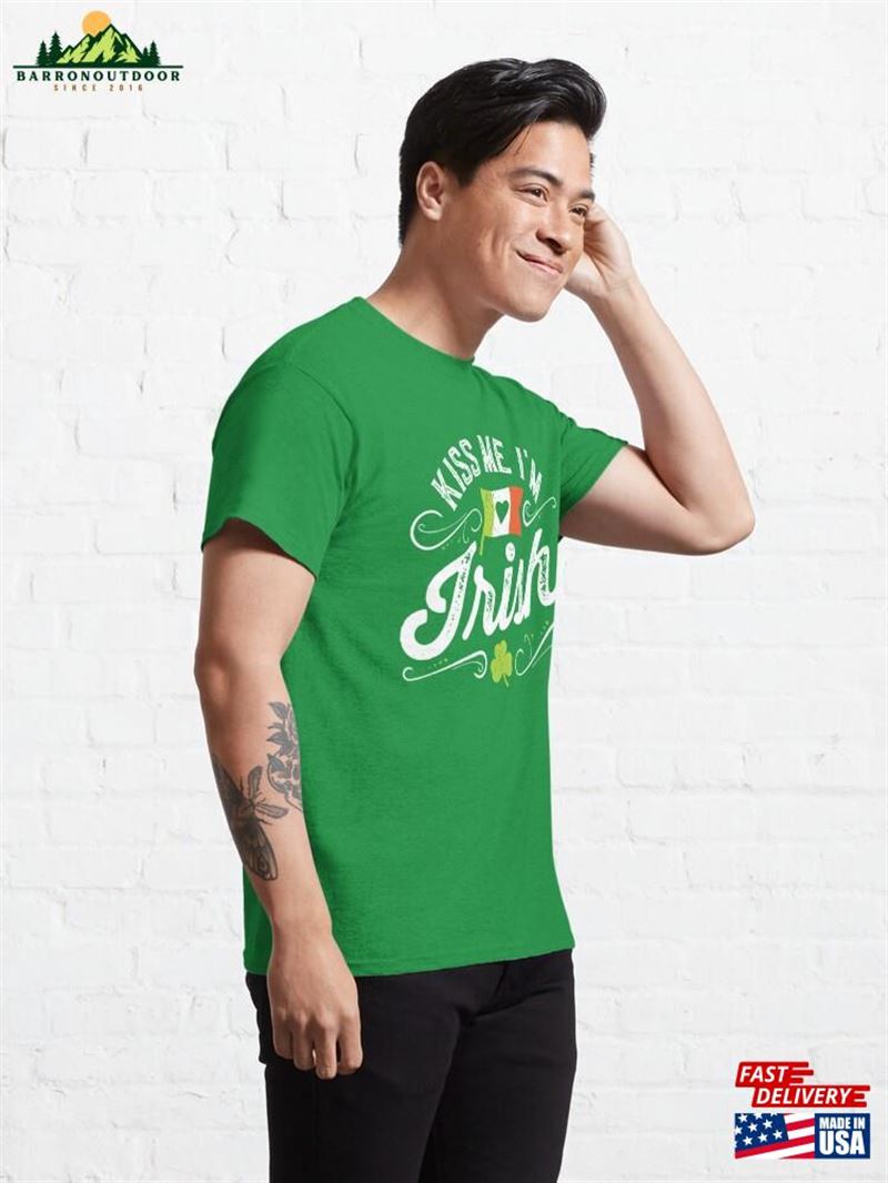 Kiss Me I'm Irish Ish Saint Patrick Day Gift Classic T-Shirt Hoodie Kiss Me I'm Irish Ish Saint Patrick Day Gift Classic T-Shirt Hoodie