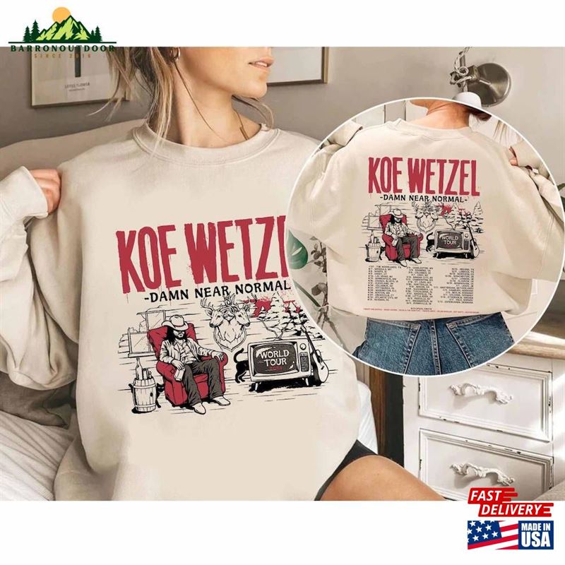 Koe Wetzel Damn Near Normal World Tour 2024 Shirt Fan T-Shirt Hoodie Koe Wetzel Damn Near Normal World Tour 2024 Shirt Fan T-Shirt Hoodie