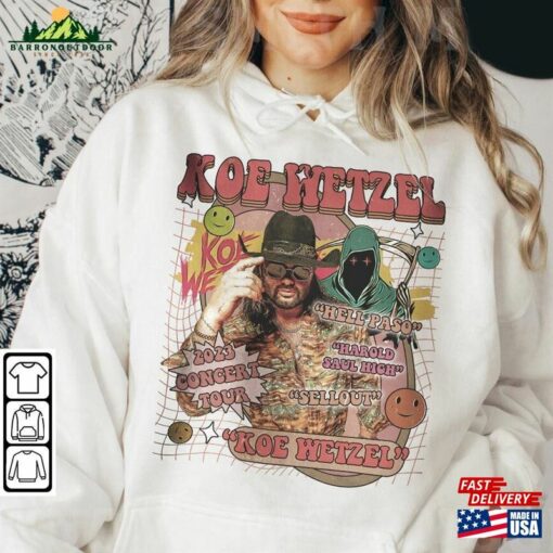 Koe Wetzel Music Shirt Hell Paso Album Vintage Graphic Y2k 90S T-Shirt Sweatshirt