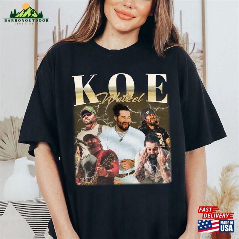 Koe Wetzel Vintage Shirt Country Music T-Shirt Hoodie Sweatshirt Koe Wetzel Vintage Shirt Country Music T-Shirt Hoodie Sweatshirt