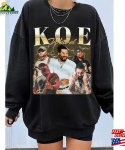 Koe Wetzel Vintage Shirt Country Music T-Shirt Hoodie Sweatshirt 2 Koe Wetzel Vintage Shirt Country Music T Shirt Hoodie Sweatshirt 3