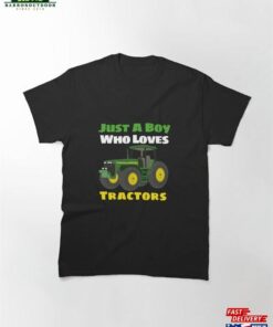 Kopie Von Just A Boy Who Loves Tractors T-Shirt Sweatshirt