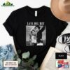 Lana Del Rey Shirt Sweatshirt Unisex