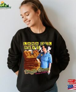 Lana Del Rey’s Waffle House Always Serving Shirt Rey Funny Meme T-Shirt Classic