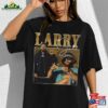 Larry June Shirt Vintage 90S Unisex Good Job Hip Hop Hoodie T-Shirt