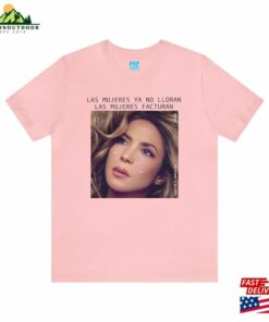 Las Mujeres Ya No Lloran (Shakira 2024) Shirt Unisex Sweatshirt