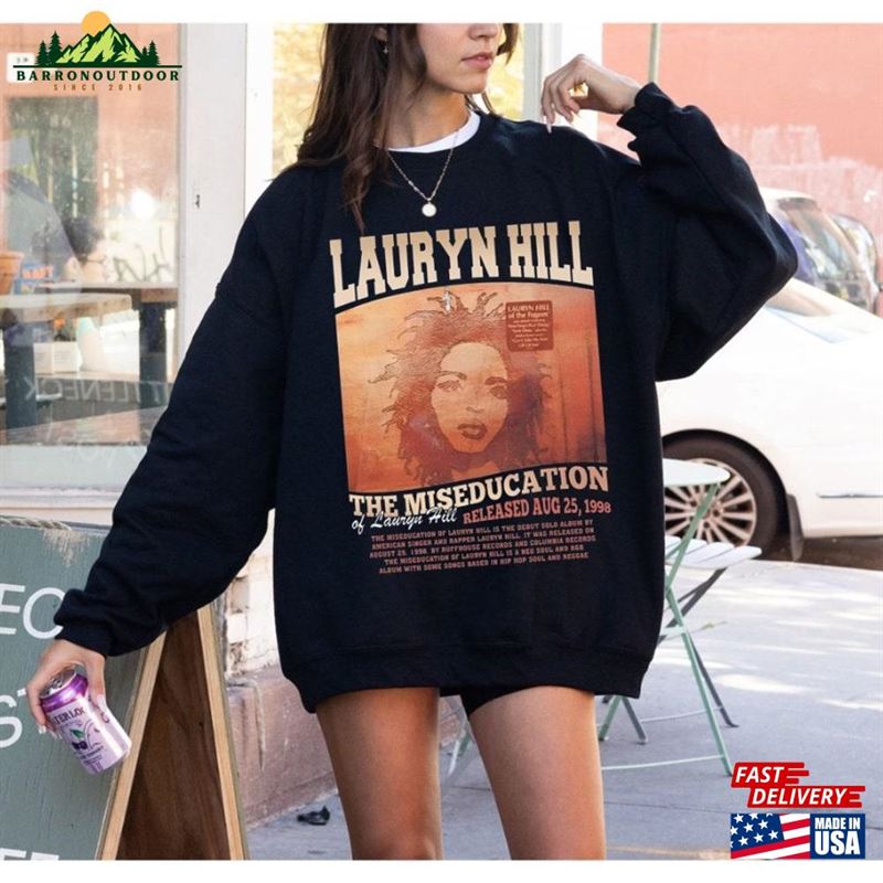 Lauryn Hill Rap Vintage Shirt The Miseducation Of Rapper 90S Sweatshirt Album Hoodies Unisex Lauryn Hill Rap Vintage Shirt The Miseducation Of Rapper 90S Sweatshirt Album Hoodies Unisex