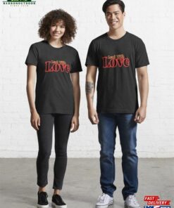 Leading With Love T-Shirt Hoodie Classic