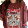 Leave Her Wild Western Feminist Bohemian Retro Vintage Comfort Colors Graphic Tee Grunge Hippie Boho Classic Unisex