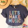 Let’s Make Music Shirt Teacher Hoodie Sweatshirt