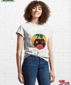 Level 78 Unlocked Classic T-Shirt Hoodie